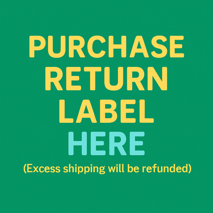 Return Shipping (excess will be refunded)